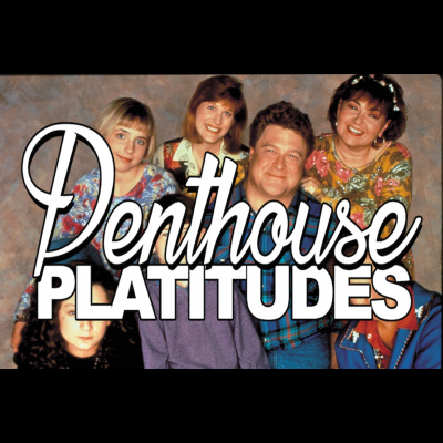 Penthouse Platitudes Podcast