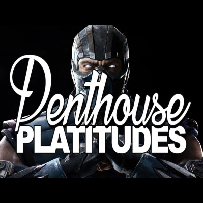 Penthouse Platitudes Podcast