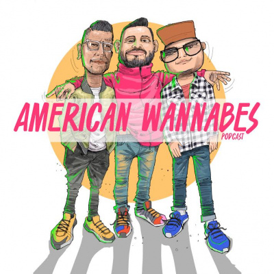American Wannabess Podcast