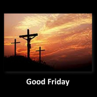 Good Friday message, April 10, 2020