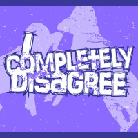 10/08/2023 - I Completely Disagree