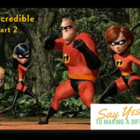 Be Incredible: Part 2 March 18, 2018