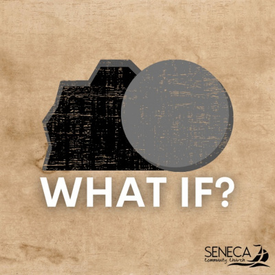 Seneca Community Church Messages