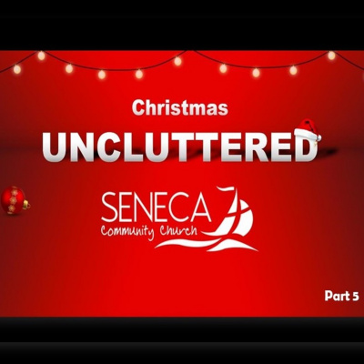 Seneca Community Church Messages