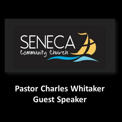 Seneca Community Church Messages