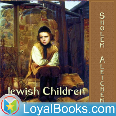 Jewish Children (yudishe Kinder) By Sholem Aleichem