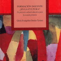 FORMACIÓN DOCENTE ¿EN LA CULTURA? UN PROYECTO CULTURAL EDUCATIVO PARA LA EDUCACIÓN PRIMARIA