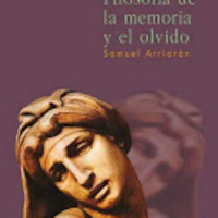 FILOSOFÍA DE LA MEMORIA Y EL OLVIDO