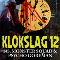 143. The Monster Squad (1987)  Psycho Goreman (2021)