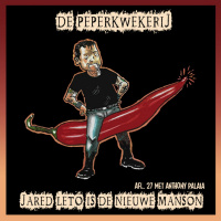 De Peperkwekerij - 027- Jared Leto Is De Nieuwe Manson