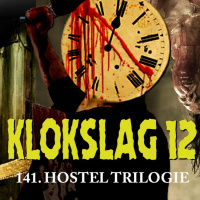 141. Hostel Trilogie
