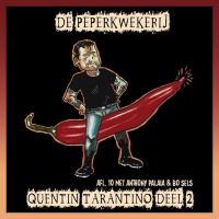De Peperkwekerij - 010 - Quentin Tarantino Deel 2