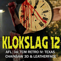 34. TCM RETRO IV: TEXAS CHAINSAW 3D (2013)  LEATHERFACE (2017)