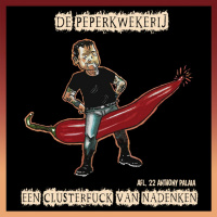 De Peperkwekerij - 022 - Een Clusterfuck Van Nadenken