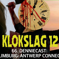 66. Dennie-Cast: The Limburg-Antwerp connection