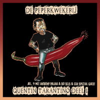 De Peperkwekerij - 009 - Quentin Tarantino Deel 1