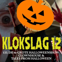 133. De 4e grote Halloweenshow: Clownhouse  Tales From Halloween