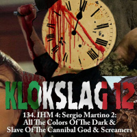 134. IHM 4: Sergio Martino 2: All The Colors Of The Dark, Slave Of The Cannibal God, Screamers