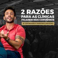 2 MOTIVOS QUE FAZER AS CLÍNICAS NÃO SAÍREM DOS CONVÊNIOS l SUCESSODONTO