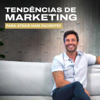 3 PRINCIPAIS TENDÊNCIAS DE MARKETING PARA CLÍNICAS E CONSULTÓRIOS