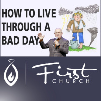 How To Live Through a Bad Day