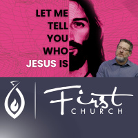 Let Me Tell You Who Jesus Is