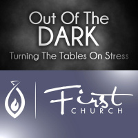 Out of the Dark: Turning the Tables on Stress