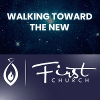 Walking Toward The New