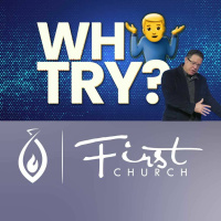 February 19 2023 Why Try Pastor Nathan Elms FCC