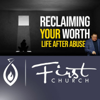 Reclaiming Your Worth, Life After Abuse