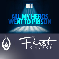 All My Heroes Went to Prison