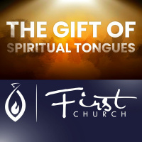 The Gift of Spiritual Tongues