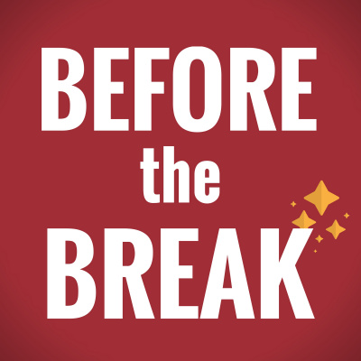 Before The Break