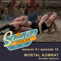 Season 5 / Episode 10 - Mortal Kombat Double Feature