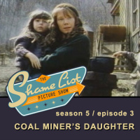 Season 5 / Episode 3 - Coal Miners Daughter