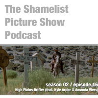 Season 2 / Episode 15 - HIGH PLAINS DRIFTER (feat. Kyle Arpke  Amanda Viers)