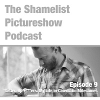 Season 1 / Episode 9 - Listen Up F***ers: My Life in Cinematic Milestones