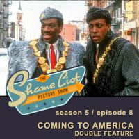 Season 5 / Episode 8 - Coming to America Double Feature