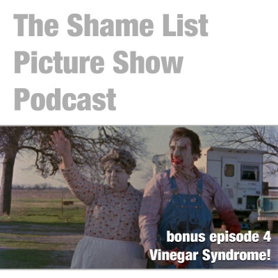 Shame List Picture Show: A Movie Podcast