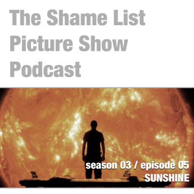 Shame List Picture Show: A Movie Podcast
