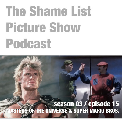 Shame List Picture Show: A Movie Podcast