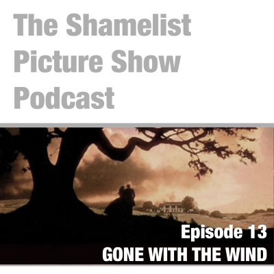 Shame List Picture Show: A Movie Podcast