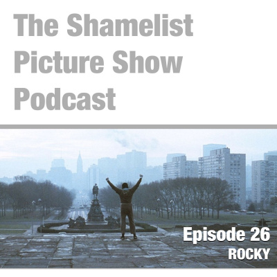 Shame List Picture Show: A Movie Podcast