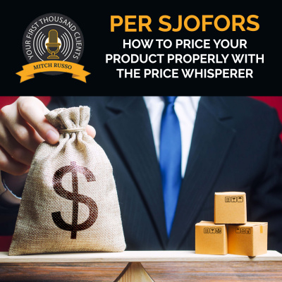 Your First Thousand Clients With Mitch Russo