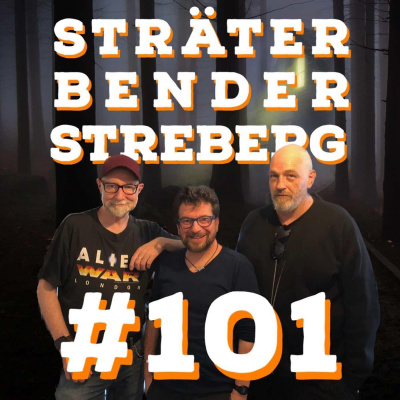 Sträter Bender Streberg - Der Podcast