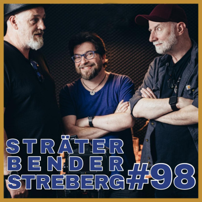 Sträter Bender Streberg - Der Podcast