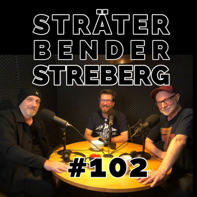 Sträter Bender Streberg - Der Podcast