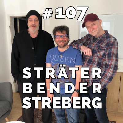 Sträter Bender Streberg - Der Podcast