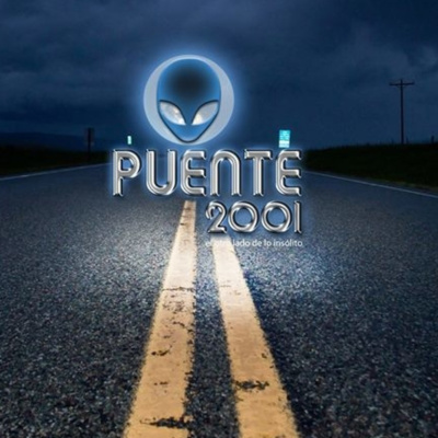 Podcast Puente 2001 (el Otro Lado De Lo Insólito)