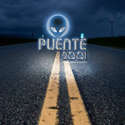 Podcast Puente 2001 (el Otro Lado De Lo Insólito)